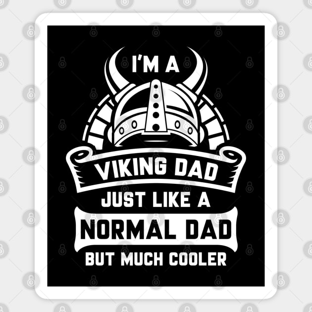 I’m A Viking Dad Magnet by LuckyFoxDesigns